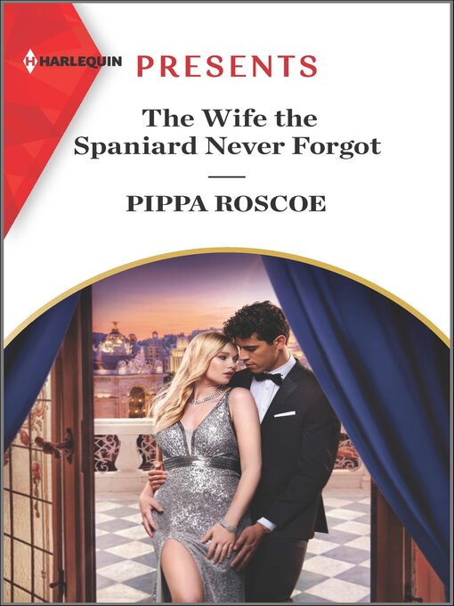 Title details for The Wife the Spaniard Never Forgot by Pippa Roscoe - Available